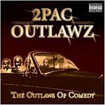 2Pac/Outlawz
