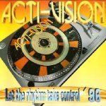 Acti-Vision - Let The Rhythm Take Control (New Extended Mix)