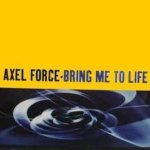 Axel Force - It's My Life