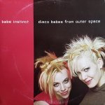 Babe Instinct - Disco Babes from Outer Space