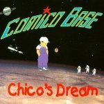 Comico Base - Chico's Dream (Radio Edit)