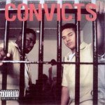 Convicts - Wash Your Ass