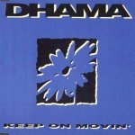 Dhama - Keep On Moving