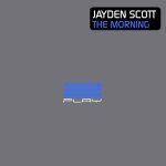 Jayden Scott - The Morning (Extended Mix)