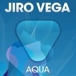 Jiro Vega - Aqua (Electric Blue Remix)