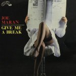 Joe Maran - Give me a break