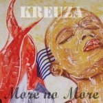 KREUZA - More no more (dancefloor mix)
