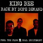 King Bee - Back By Dope Demand (Funky Bass Mix)