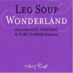 Leg Soup - Wonderland (Soul Avengerz Remix)