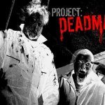 Project: Deadman - The PDM Is Coming...