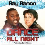 Ray Ramon - Dance All Night (Feat. Jenni Ramon)