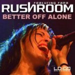 Rushroom feat. Fara - Better Off Alone