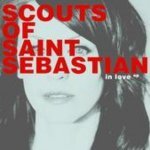Scouts Of St. Sebastian - In Love
