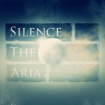 Silence the Aria
