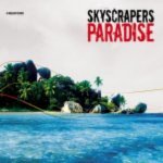 Skyscrapers - Paradise (Darwich Edit)