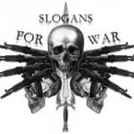 Slogans For War - Because You Appreciate