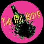 The Gin Riots - I Didn't Mean It