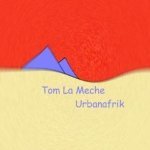 Tom La Meche - 5 mai à 17h