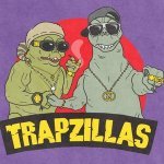 Trapzillas - FVCK IT
