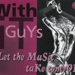 With It Guys - Let The Music Take Control (Uncontrolled Mix)